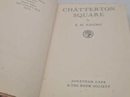 Antique Book Chatterton Square, By E. H. Young - 1947 1st. Edition. Hardback