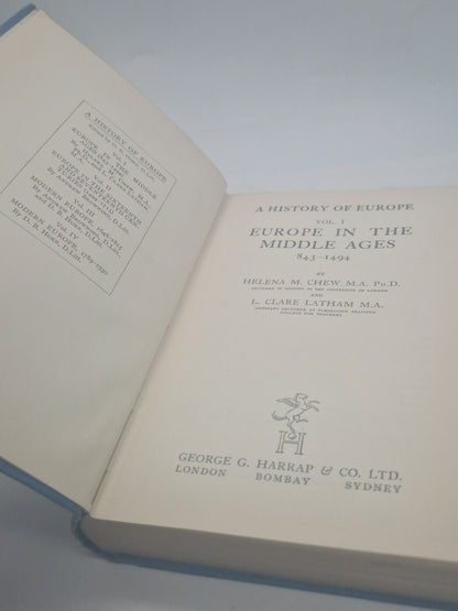 A History of Europe Vol 1 - 843 to 1494 Helena M Chew & L. Clare Latham 1936 HB