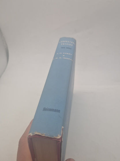 Laboratory Physics, J.H. Avery and A.W.K. Ingram, William Heinema Hardback 1963