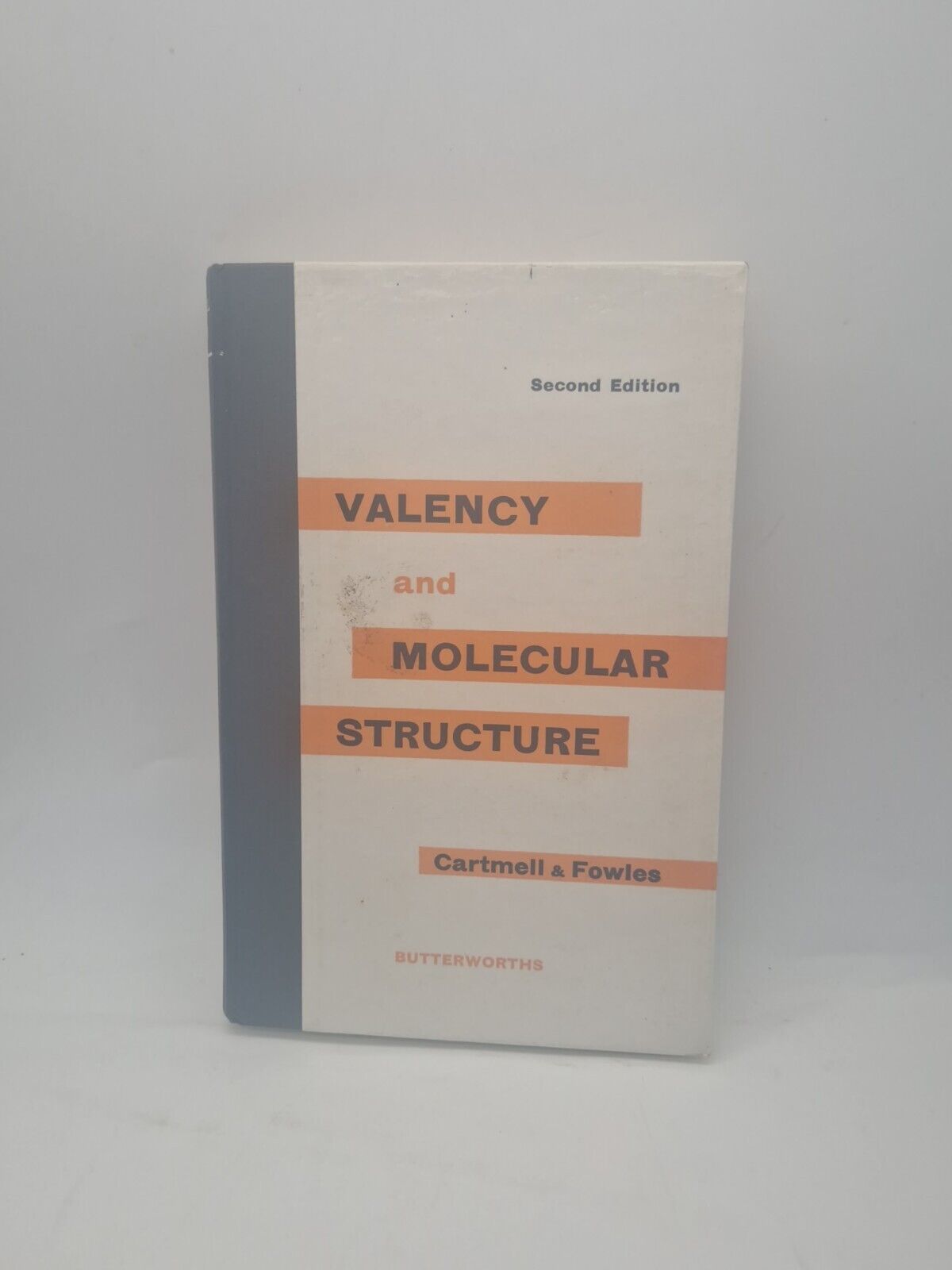 Valency And Molecular Structure - G. W. A. Fowles, E. Cartmell 1961 HB 2nd Ed HB