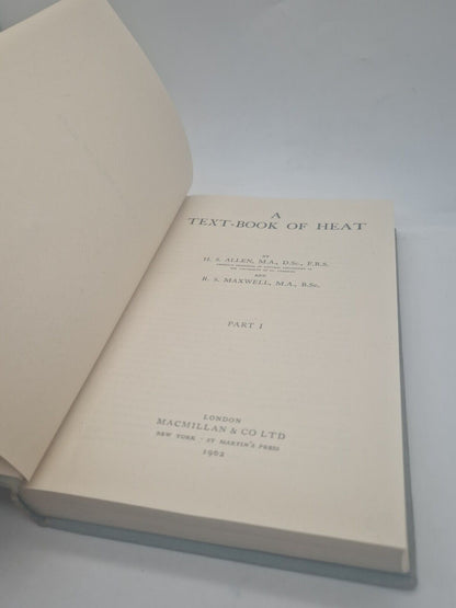 A Textbook of Heat: Part 1 - H. S. Allen & R. S. Maxwell Hardback