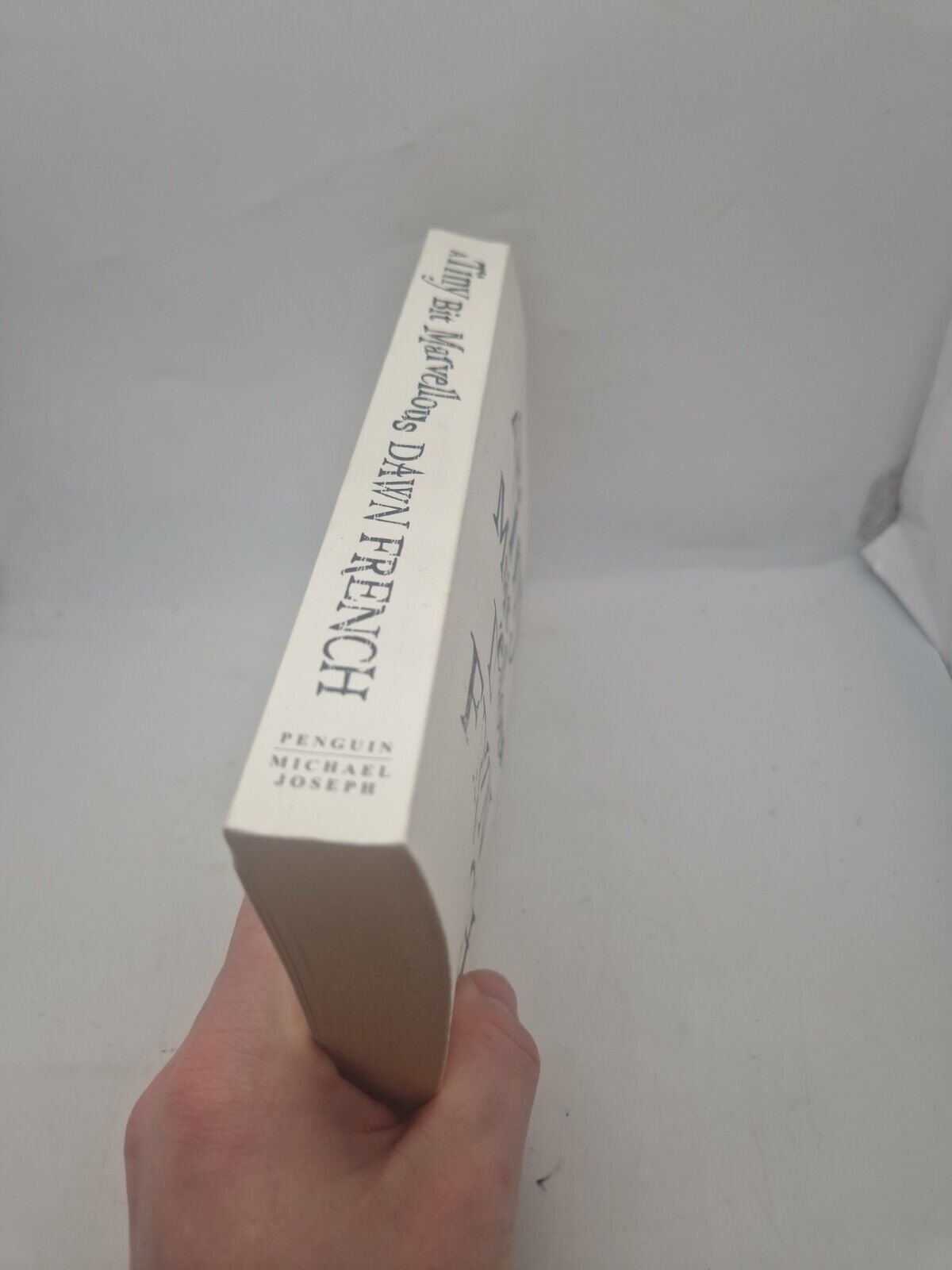 A Tiny Bit Marvellous Dawn French RARE Uncorrected Proof Copy Paperback Penguin