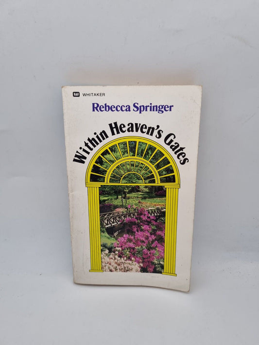 RARE US IMPORT Within Heaven's Gates by Rebecca Ruter Springer 1984 Mass Market