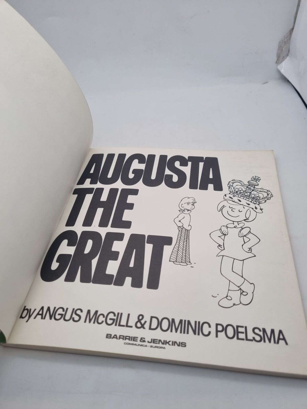 Augusta the Great by Angus McGill  & Poelsma Dominic comic book 1977 RARE PB