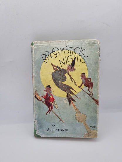 RARE ANTIQUE Broomstick Nights by Corner, Anne Hardback Book Wells Gardner