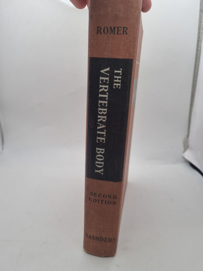 The Vertebrate Body Second Edition Alfred Sherwood Romer Hardback W. B Saunders