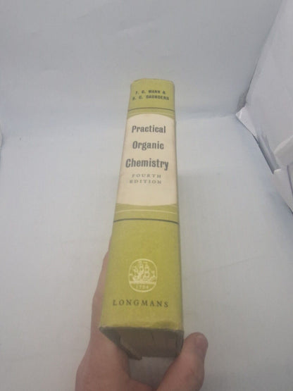 Practical Organic Chemistry Book 4th By Mann and Saunders 1962 Hardback Vintage